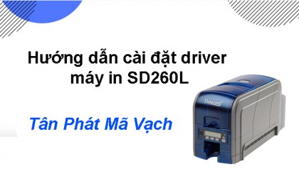Hướng dẫn cài đặt driver máy in SD260L